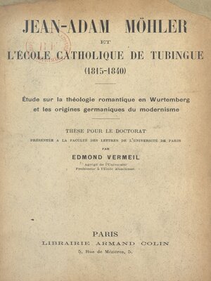 cover image of Jean Adam Möhler et l'école catholique de Tubingue (1815-1840)